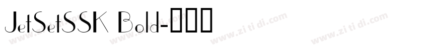 JetSetSSK Bold字体转换